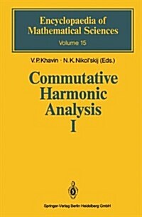Commutative Harmonic Analysis I: General Survey. Classical Aspects (Paperback)