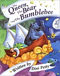 The Queen, the Bear, and the Bumblebee (Hardcover)