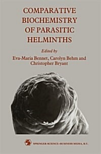 Comparative Biochemistry of Parasitic Helminths (Paperback)