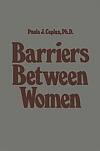 Barriers Between Women (Paperback)