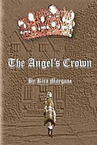 The Angels Crown (Paperback)