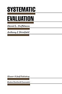 Systematic Evaluation: A Self-Instructional Guide to Theory and Practice (Paperback, 1985)