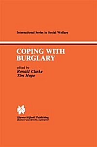 Coping with Burglary: Research Perspectives on Policy (Paperback, Softcover Repri)