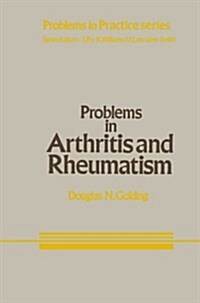 Problems in Arthritis and Rheumatism (Paperback)