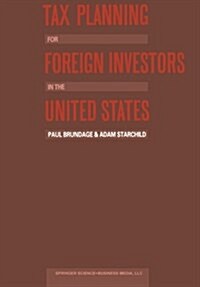 Tax Planning for Foreign Investors in the United States (Paperback, Softcover Repri)