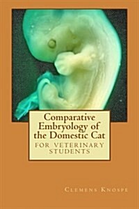 Comparative Embryology of the Domestic Cat (Paperback)