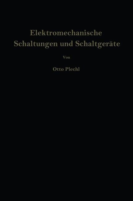 Elektromechanische Schaltungen Und Schaltger?e: Eine Einf?rung in Theorie Und Berechnung (Paperback, Softcover Repri)