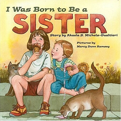 I Was Born to Be a Sister (Hardcover)