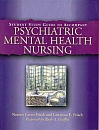 Psychiatric Mental Health Nursing (Paperback, Study Guide)
