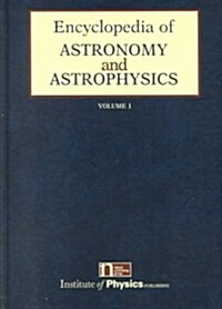 Encyclopedia of Astronomy and Astrophysics (Hardcover)