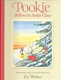 Pookie Believes in Santa Claus (Hardcover)
