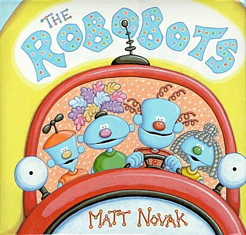 The Robobots (Hardcover)