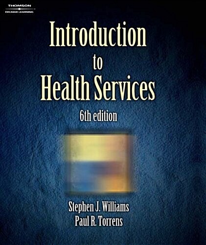 Introduction to Health Services (Hardcover, 6th)