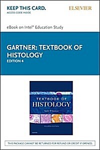 Textbook of Histology- Pageburst E-book on Kno (Pass Code, 4th)