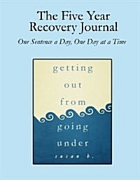 Five Year Recovery Journal (Paperback, 2nd, JOU)