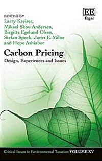 Carbon Pricing : Design, Experiences and Issues (Hardcover)