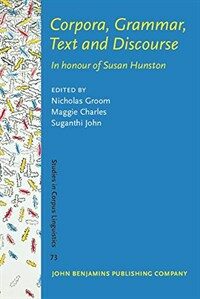 Corpora, grammar and discourse : in honour of Susan Hunston