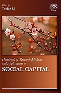 Handbook of Research Methods and Applications in Social Capital (Hardcover)