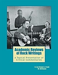 Academic Reviews of Rock Writings (Paperback)