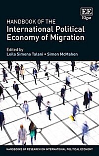 Handbook of the International Political Economy of Migration (Hardcover)