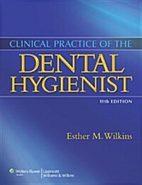 Clinical Practice of the Dental Hygienist + Workbook, 3rd Ed. + Clinical Aspects of Dental Materials, 4th Ed. (Hardcover, 11th, PCK)