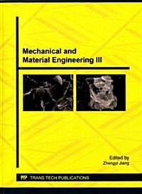 Mechanical and Material Engineering III (Paperback)