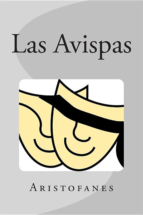 Las Avispas (Paperback)