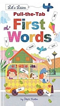 Pull-The-Tab First Words (Hardcover)