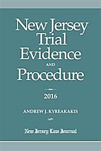 New Jersey Trial Evidence and Procedure 2016 (Paperback)