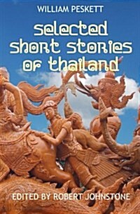 Selected Short Stories of Thailand (Paperback)