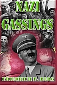 Nazi Gassings: Thoughts on Life & Death (Paperback)