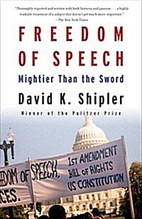 Freedom of Speech: Mightier Than the Sword (Paperback)