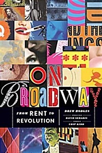 [중고] On Broadway: From Rent to Revolution (Hardcover)