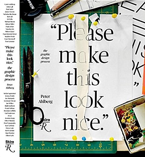 Please Make This Look Nice: The Graphic Design Process (Paperback)