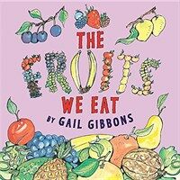 The Fruits We Eat (Paperback)