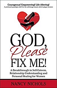 God, Please Fix Me! (Paperback)