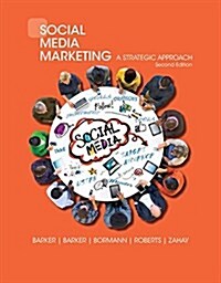 Social Media Marketing: A Strategic Approach (Paperback, 2)