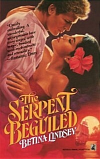 The Serpent Beguiled: Two Rivals for the Love of a Renaissance King (Paperback)