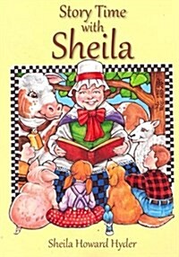 Story Time With Sheila (Paperback)