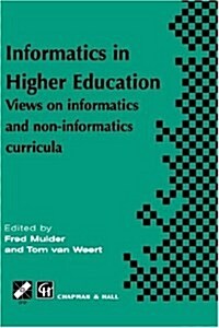 Informatics in Higher Education (Hardcover, 1998 ed.)
