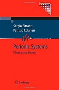 Periodic Systems : Filtering and Control (Paperback, Softcover reprint of hardcover 1st ed. 2009)