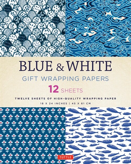 Blue & White Gift Wrapping Papers - 12 Sheets: 18 X 24 Inch (45 X 61 CM) Wrapping Paper (Paperback)