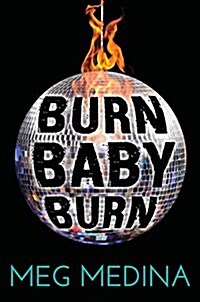 Burn Baby Burn (Hardcover)