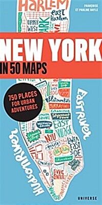 New York in 50 Maps: 750 Places for Urban Adventures (Paperback)