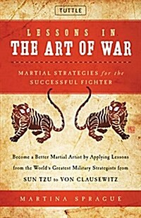 Lessons in the Art of War: Martial Strategies for the Successful Fighter (Hardcover)