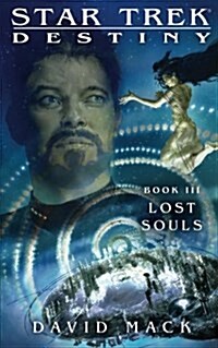 Star Trek: Destiny #3: Lost Souls (Paperback)