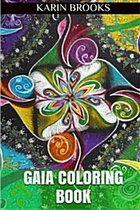 Gaia Coloring Book: Gaia Adult Coloring Book (Paperback)