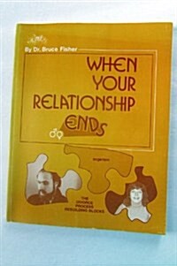 When Your Relationship Ends (Paperback)