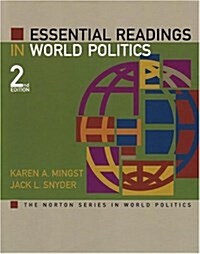 Essential Readings in World Politics, Second Edition (The Norton Series in World Politics) (Paperback, 2)