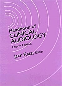 Handbook of Clinical Audiology (Hardcover, 4th)